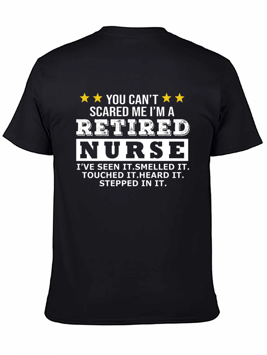 Retired Nurse Humor Graphic T-Shirt