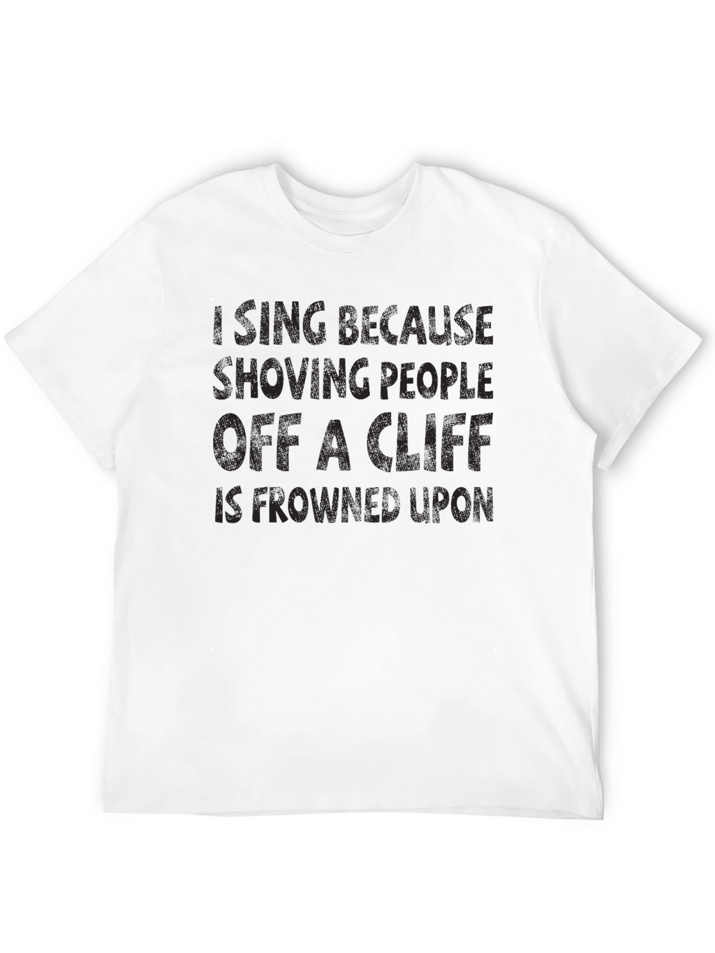 Funny T-Shirt: Im Icing Shoving People Off a Cliff