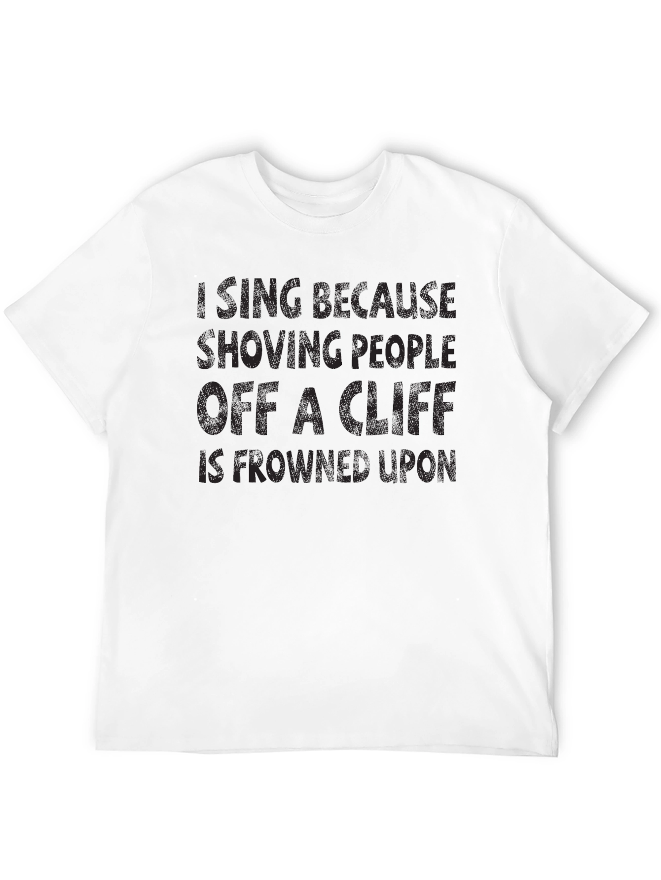 Funny T-Shirt: Im Icing Shoving People Off a Cliff