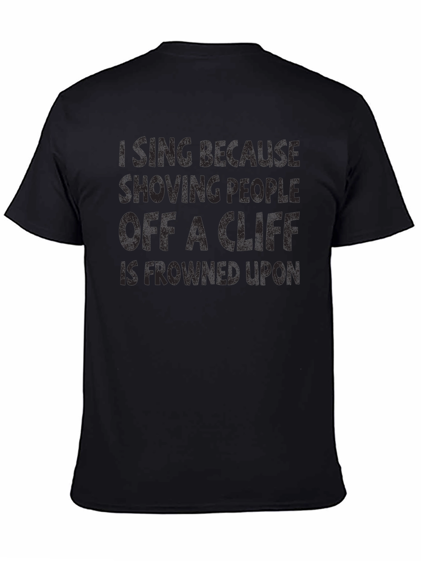 Funny T-Shirt: Im Icing Shoving People Off a Cliff