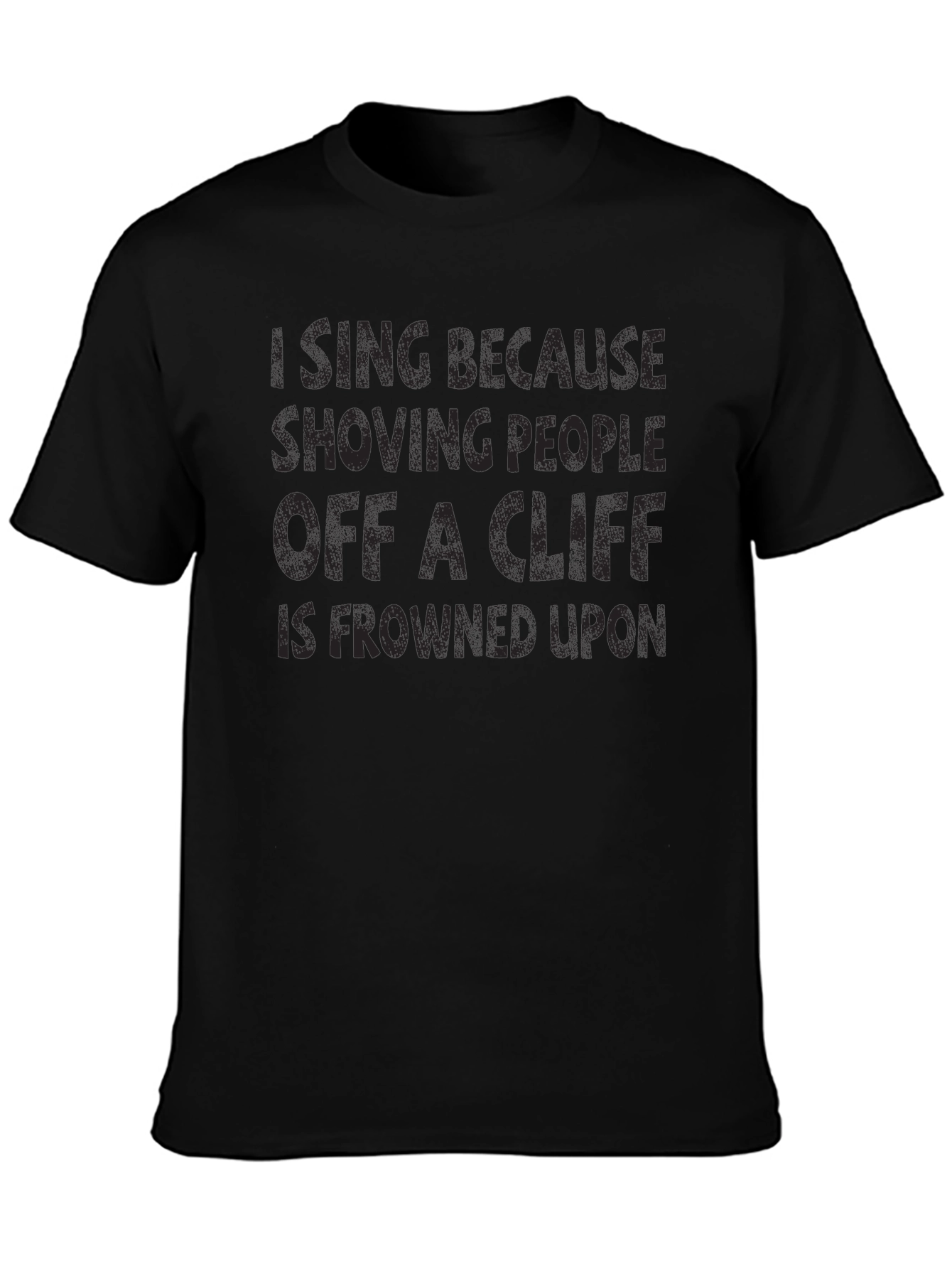 Funny T-Shirt: Im Icing Shoving People Off a Cliff