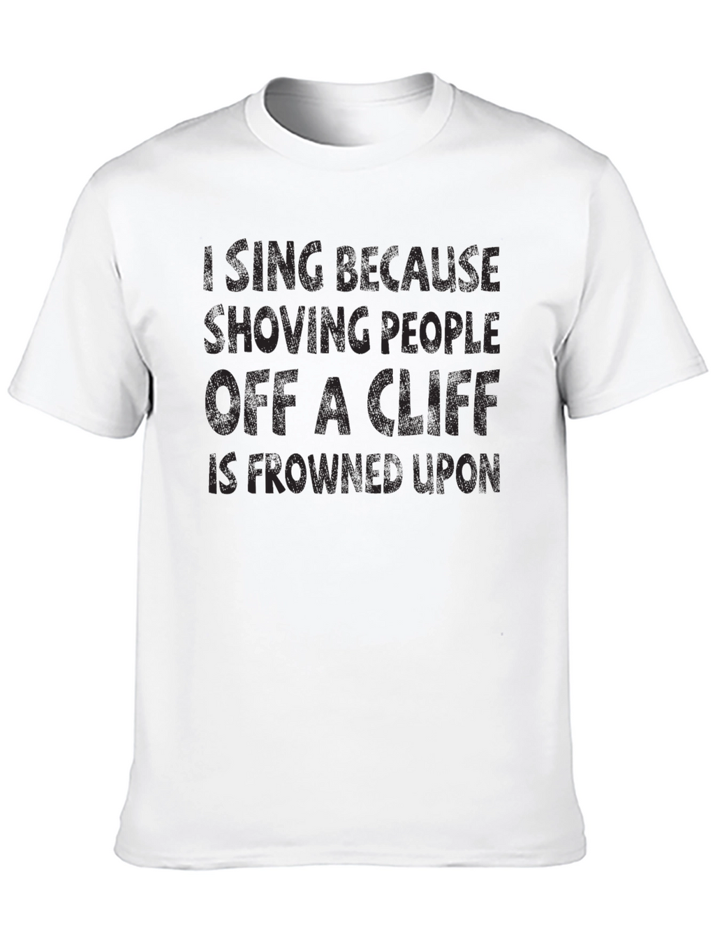 Funny T-Shirt: Im Icing Shoving People Off a Cliff