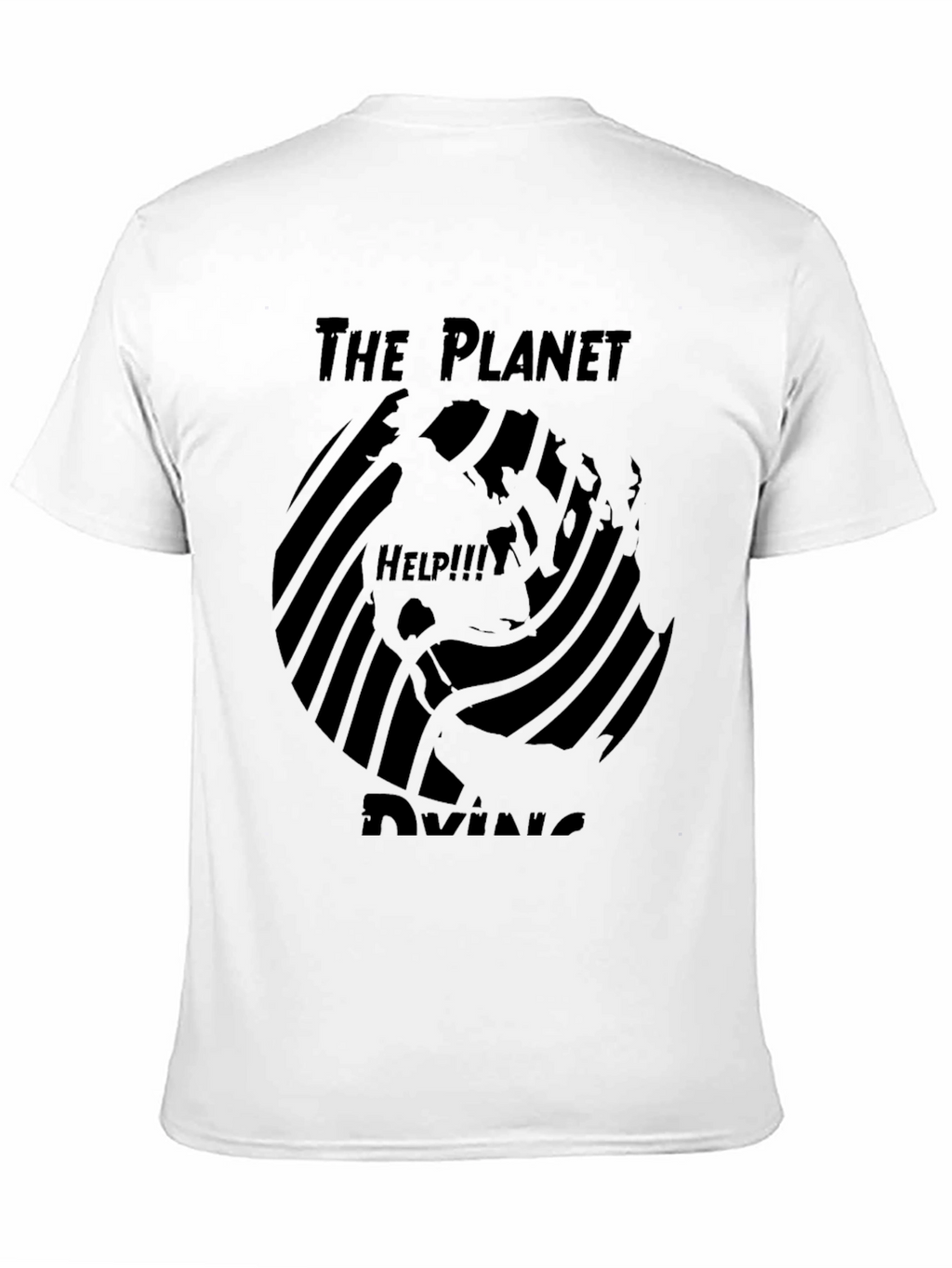 The Planet is Dying Graphic T-Shirt