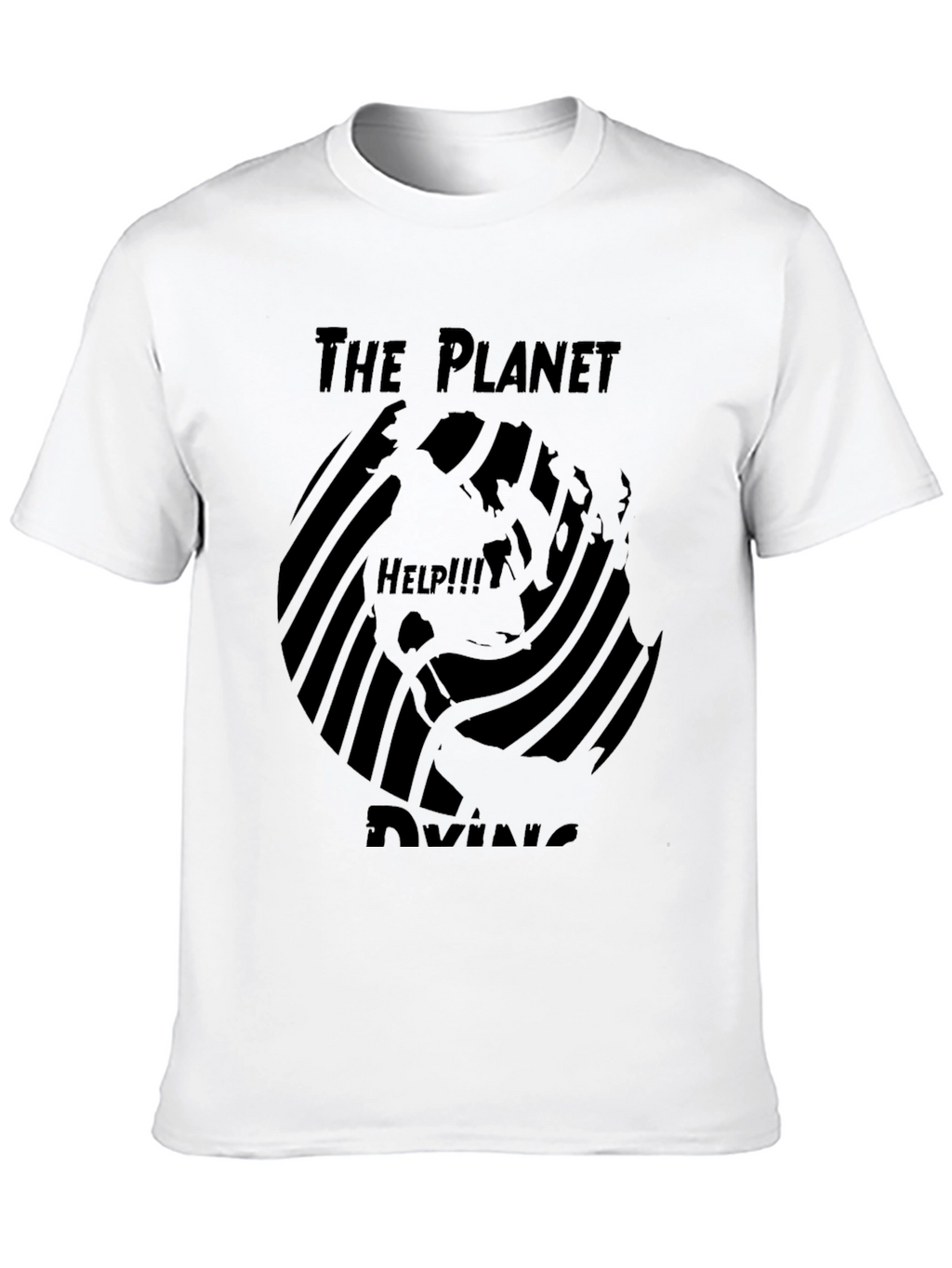 The Planet is Dying Graphic T-Shirt