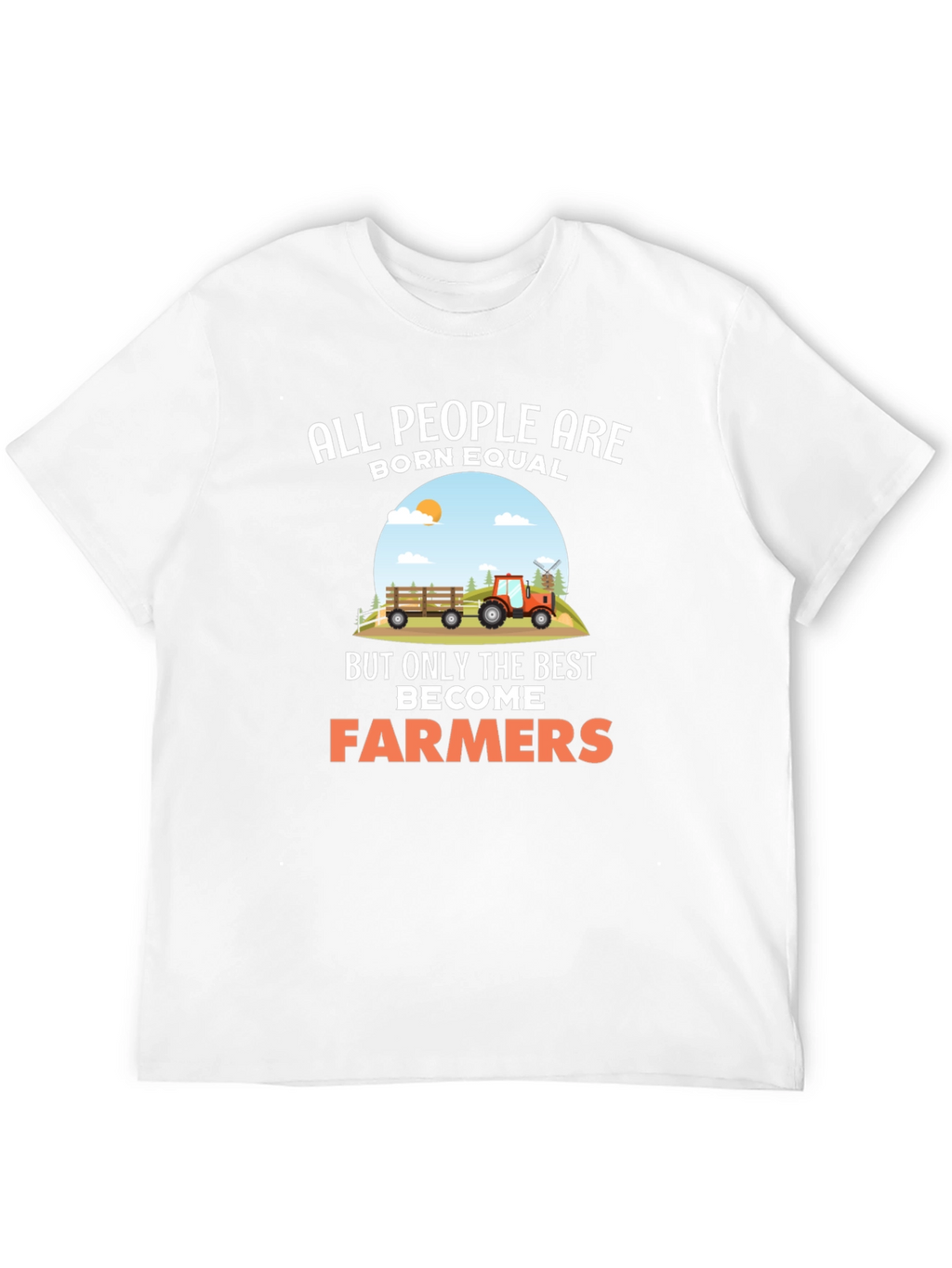 Farmer Graphic Tee: All People Are Born Equal