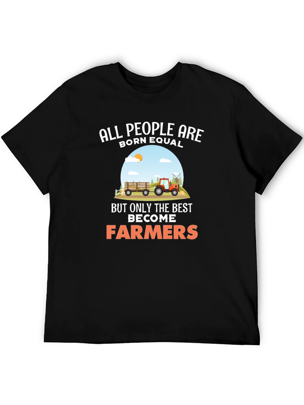 Farmer Graphic Tee: All People Are Born Equal