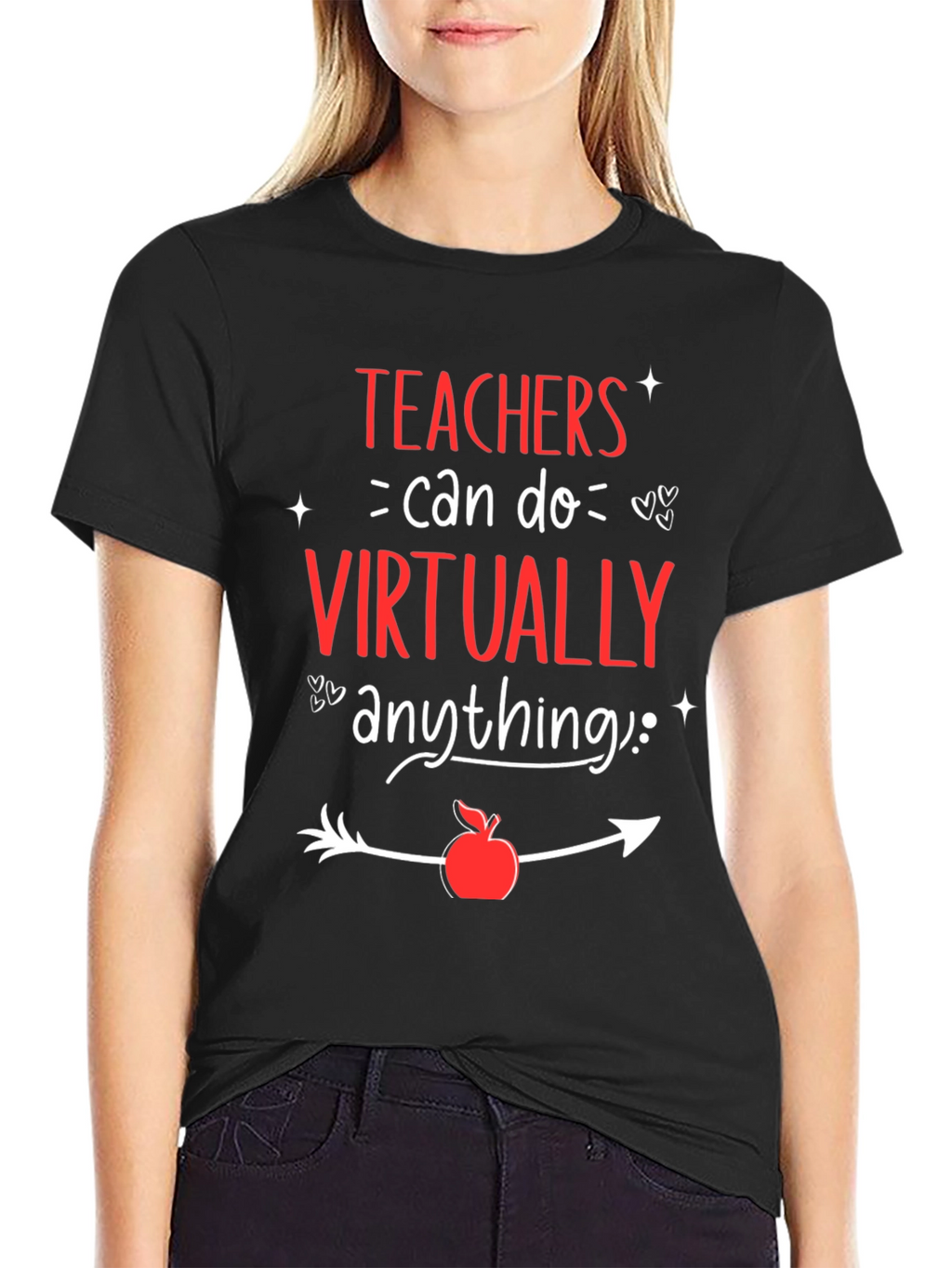 Teachers Can Do Virtually Anything T-Shirt