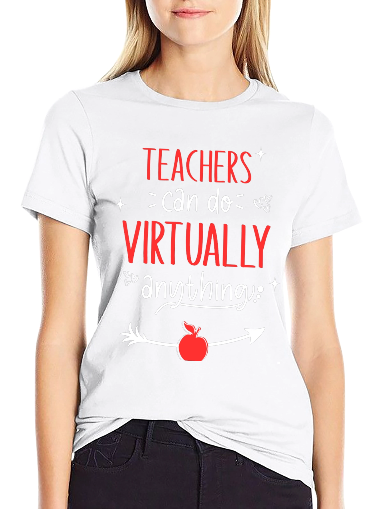 Teachers Can Do Virtually Anything T-Shirt