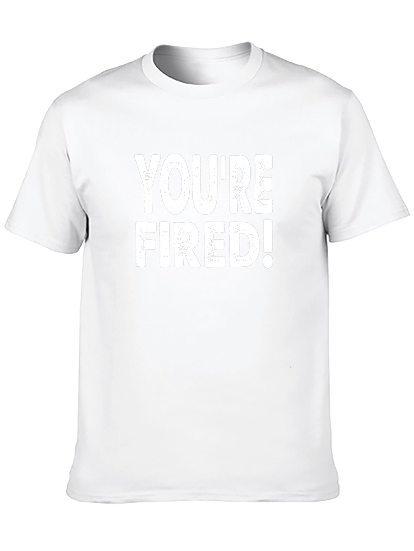 Youre Fired! Graphic Tee - Black Cotton T-Shirt
