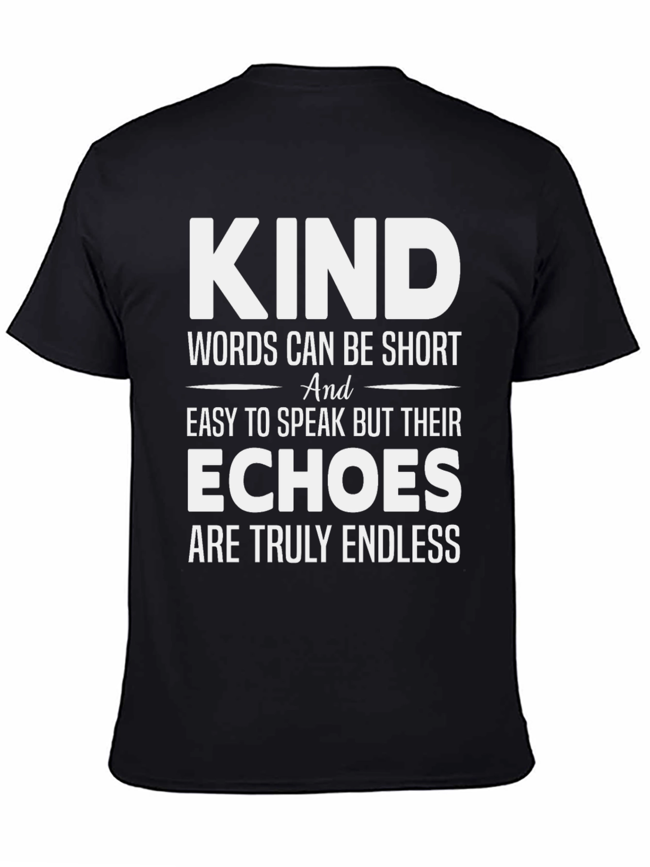 Kind Words T-Shirt - Motivational Graphic Tee