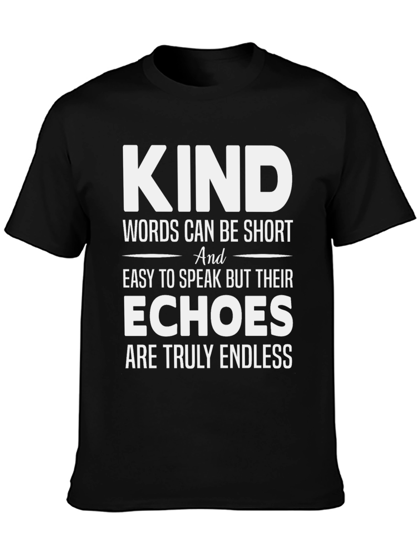 Kind Words T-Shirt - Motivational Graphic Tee