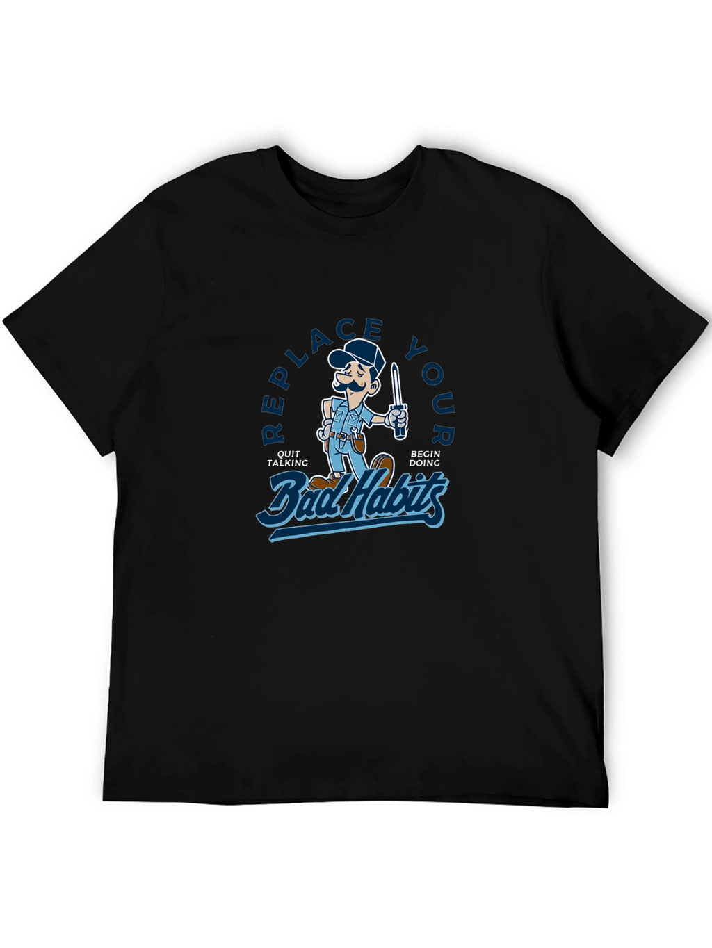 Replace Your Bad Habits Graphic T-Shirt
