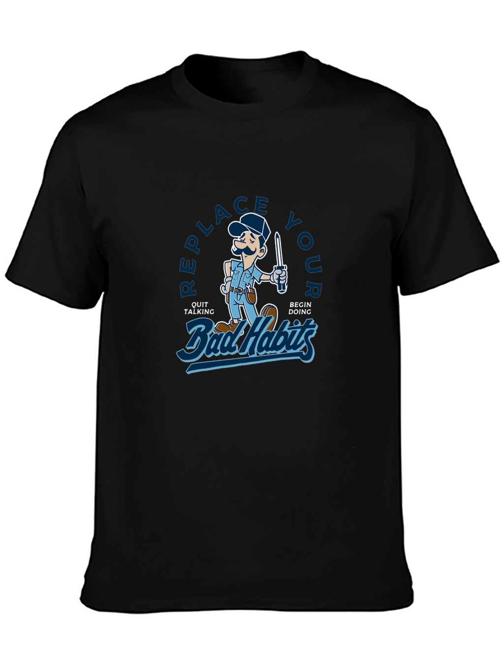 Replace Your Bad Habits Graphic T-Shirt