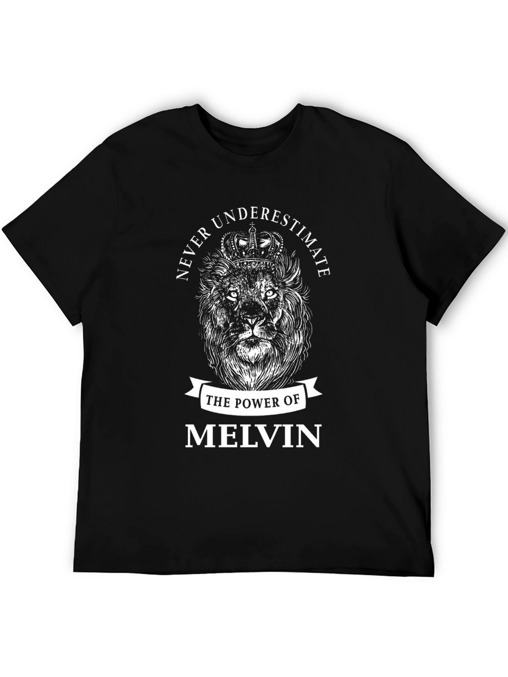 Never Underestimate Melvin Lion Graphic Tee