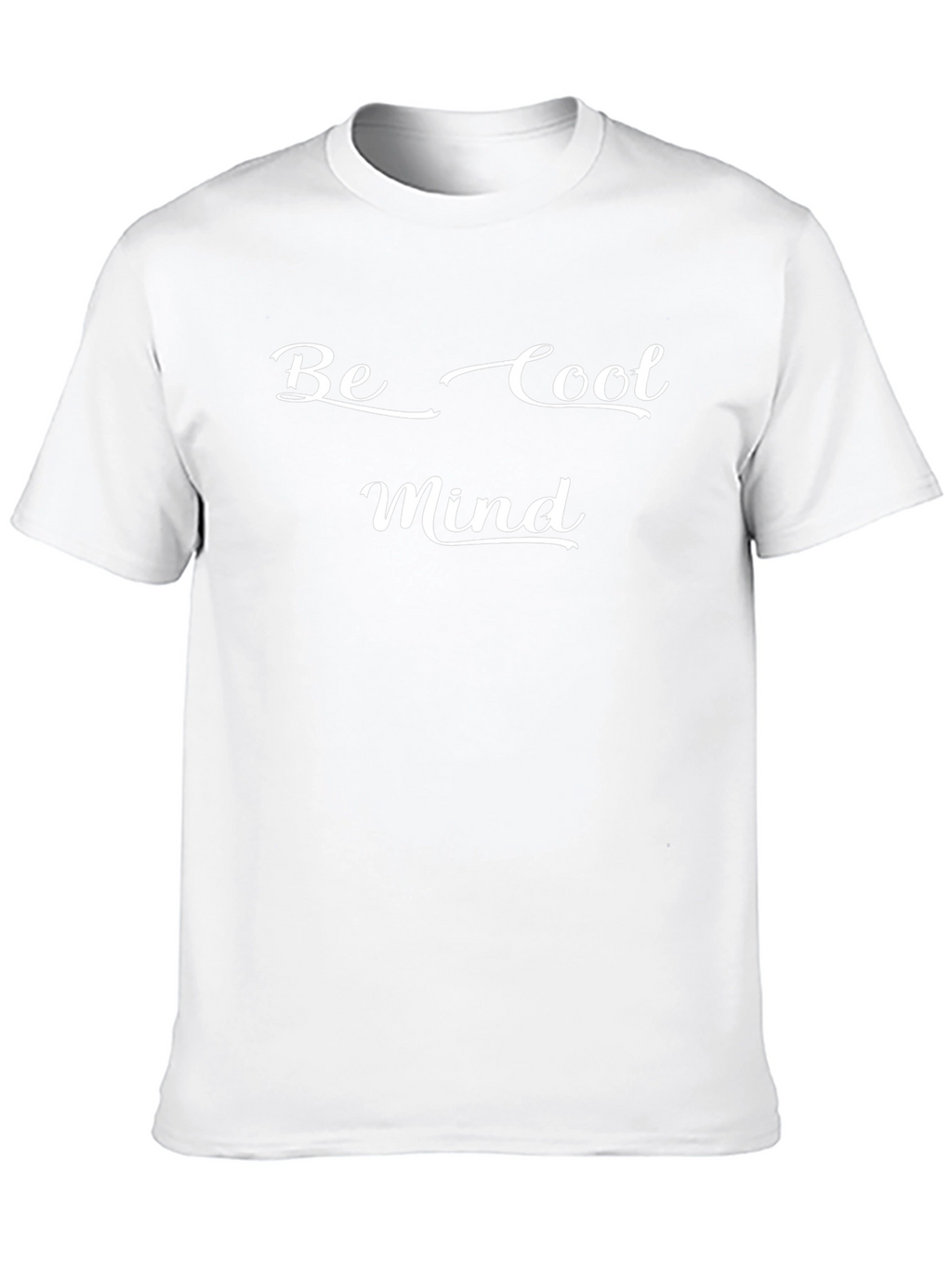 Be Cool Mind T-Shirt - Stylish Black Tee