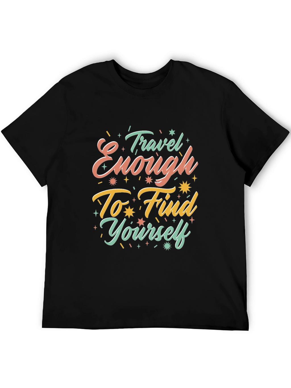 Travel Enough to Find Yourself Graphic Tee
