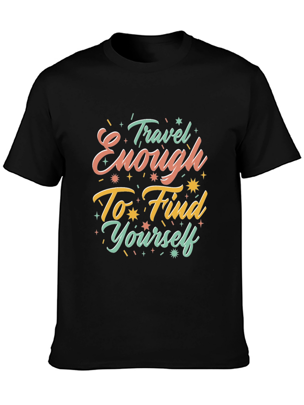Travel Enough to Find Yourself Graphic Tee