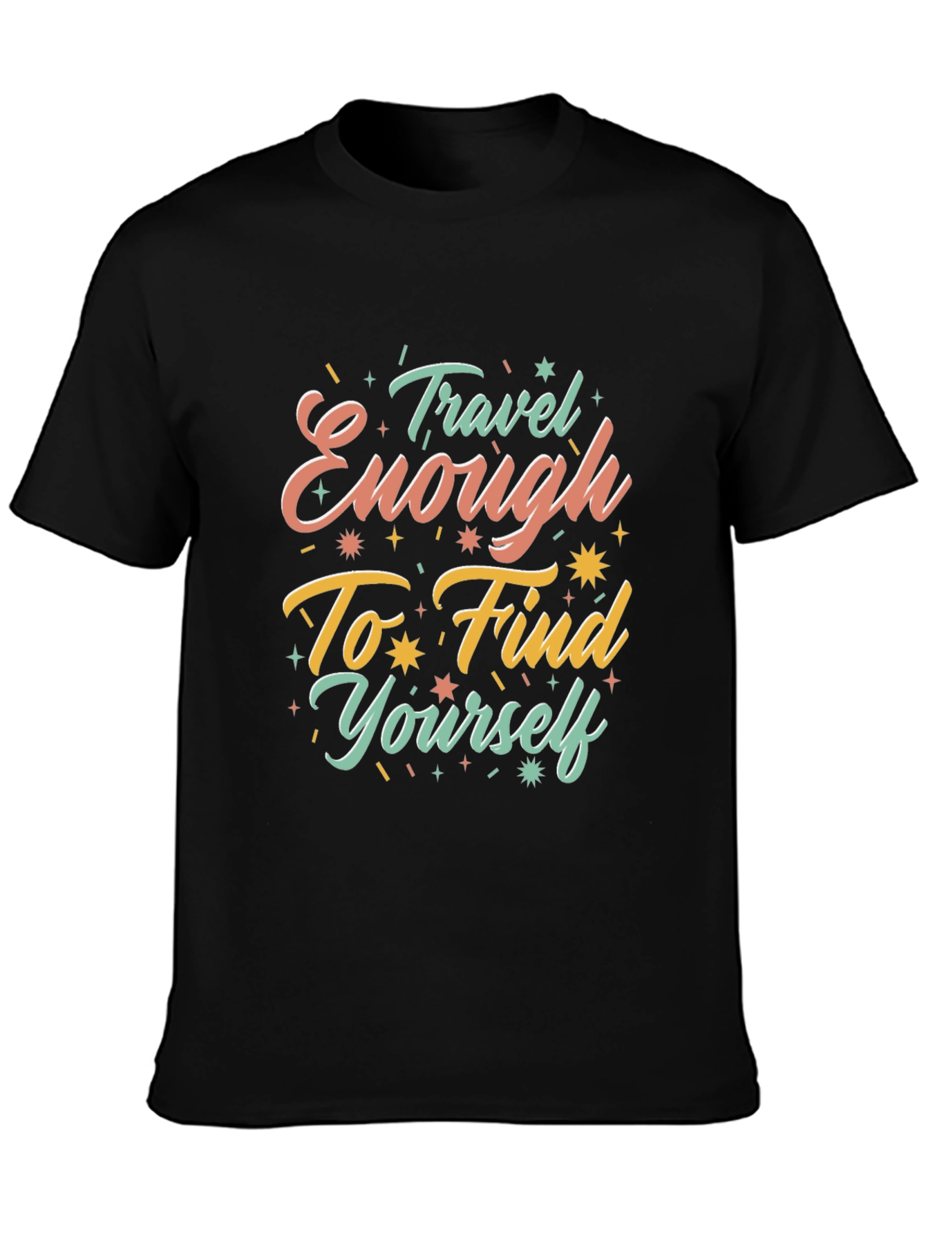 Travel Enough to Find Yourself Graphic Tee