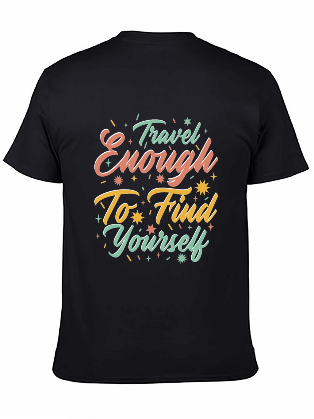 Travel Enough to Find Yourself Graphic Tee