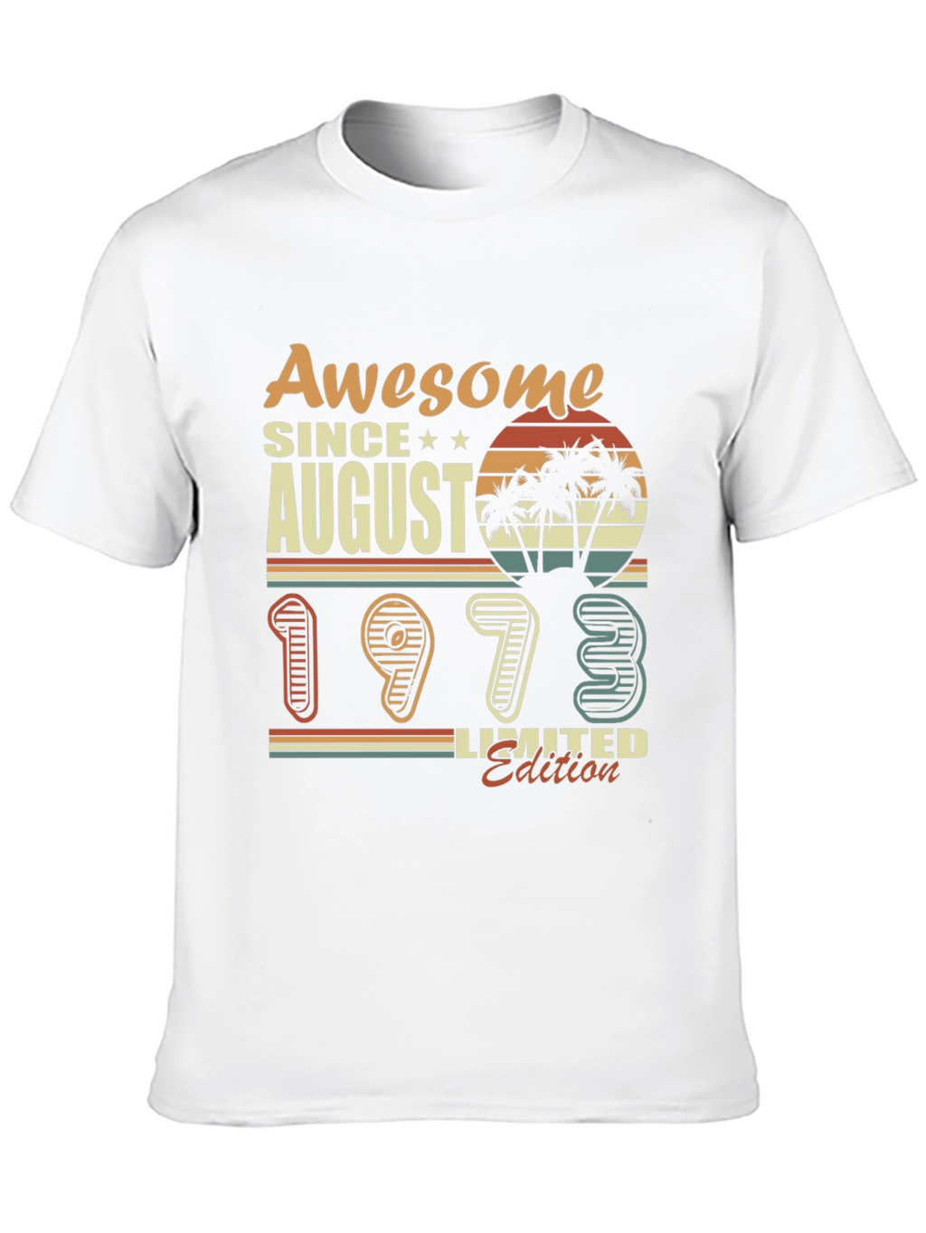Awesome Since August 1973 Limited Edition T-Shirt