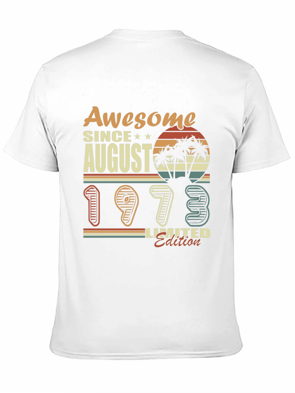 Awesome Since August 1973 Limited Edition T-Shirt