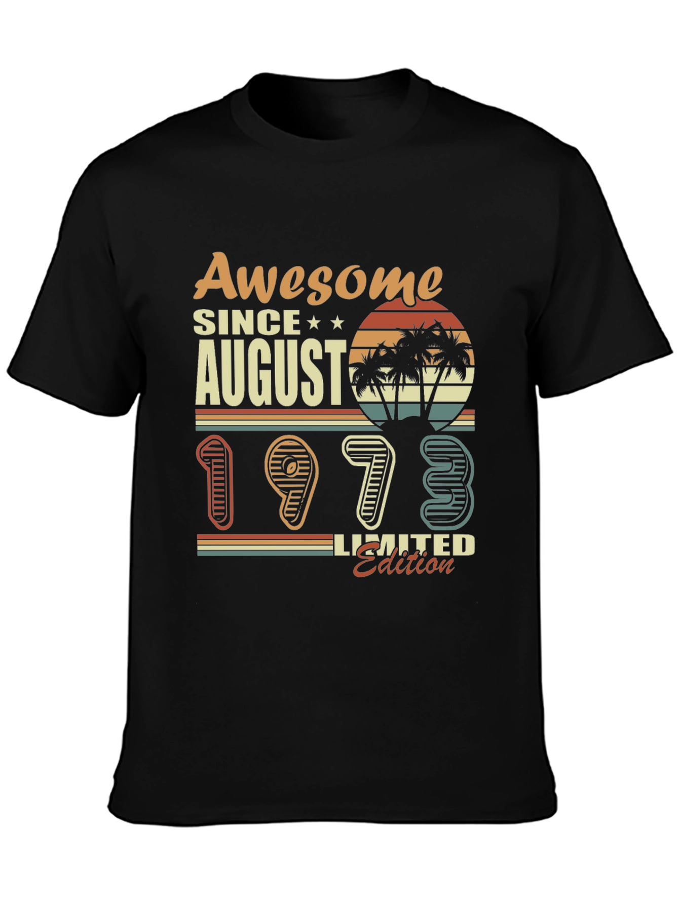 Awesome Since August 1973 Limited Edition T-Shirt