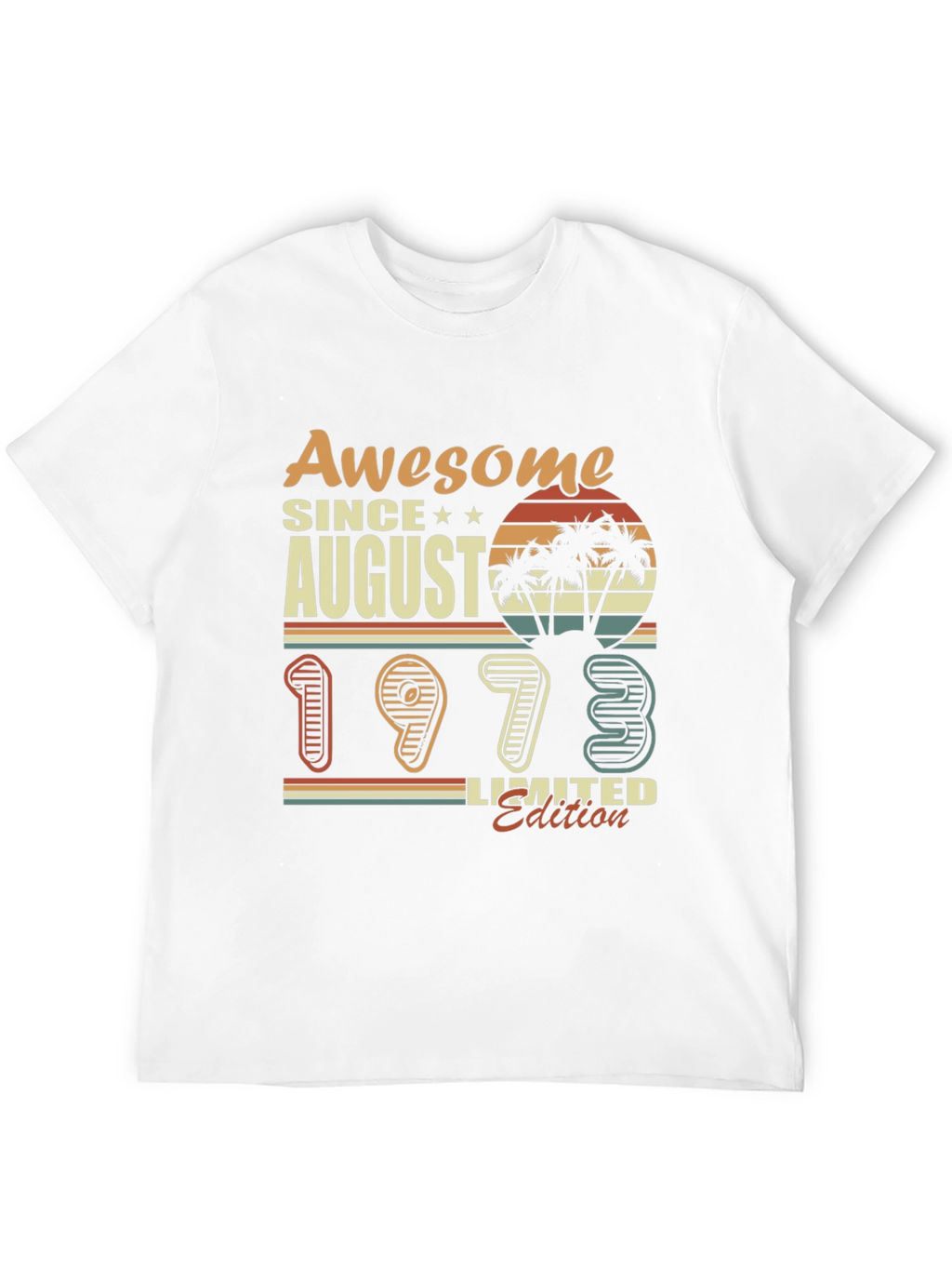 Awesome Since August 1973 Limited Edition T-Shirt