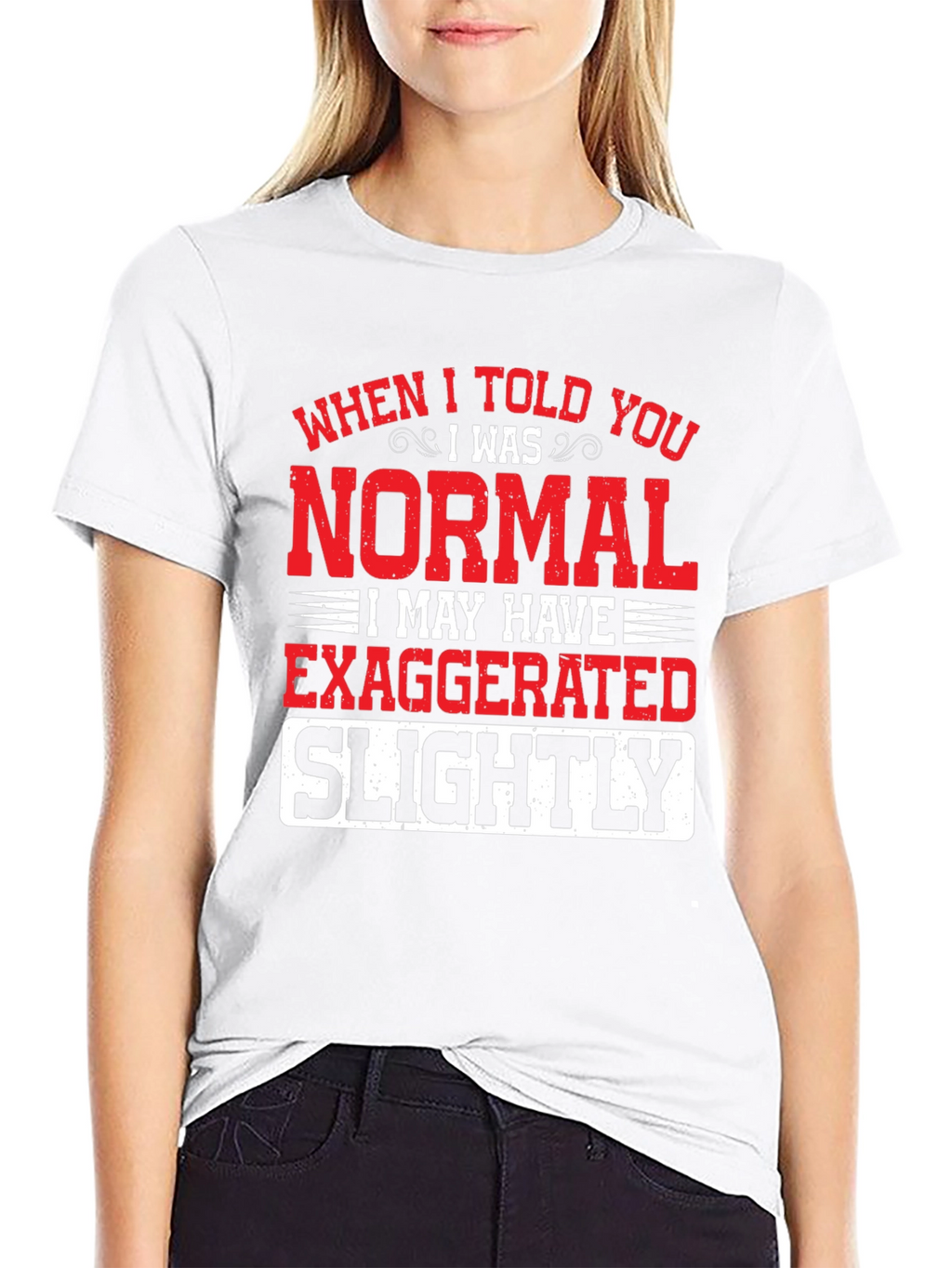 Funny Normal Exaggerated T-Shirt