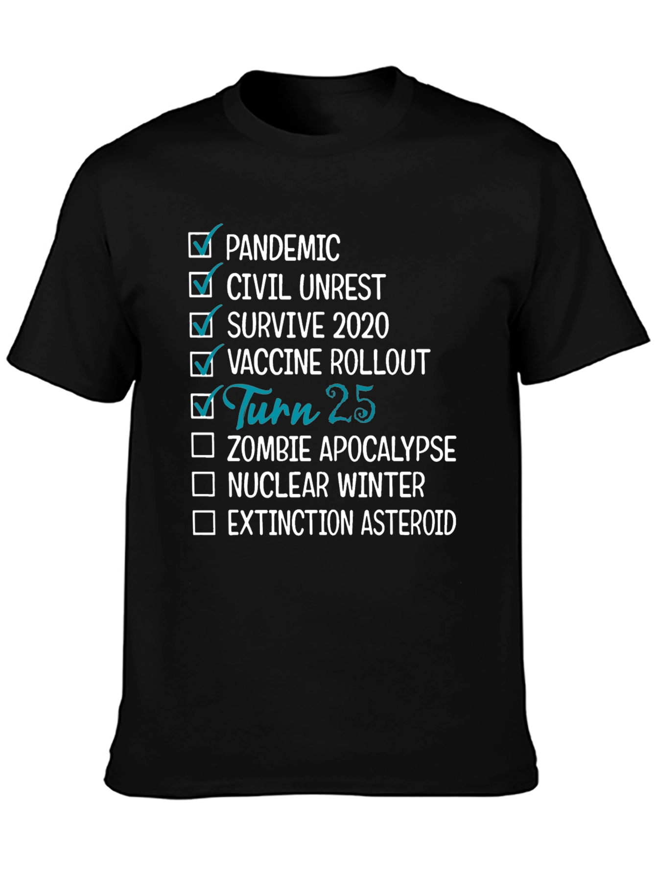 25th Birthday Pandemic Survivor T-Shirt