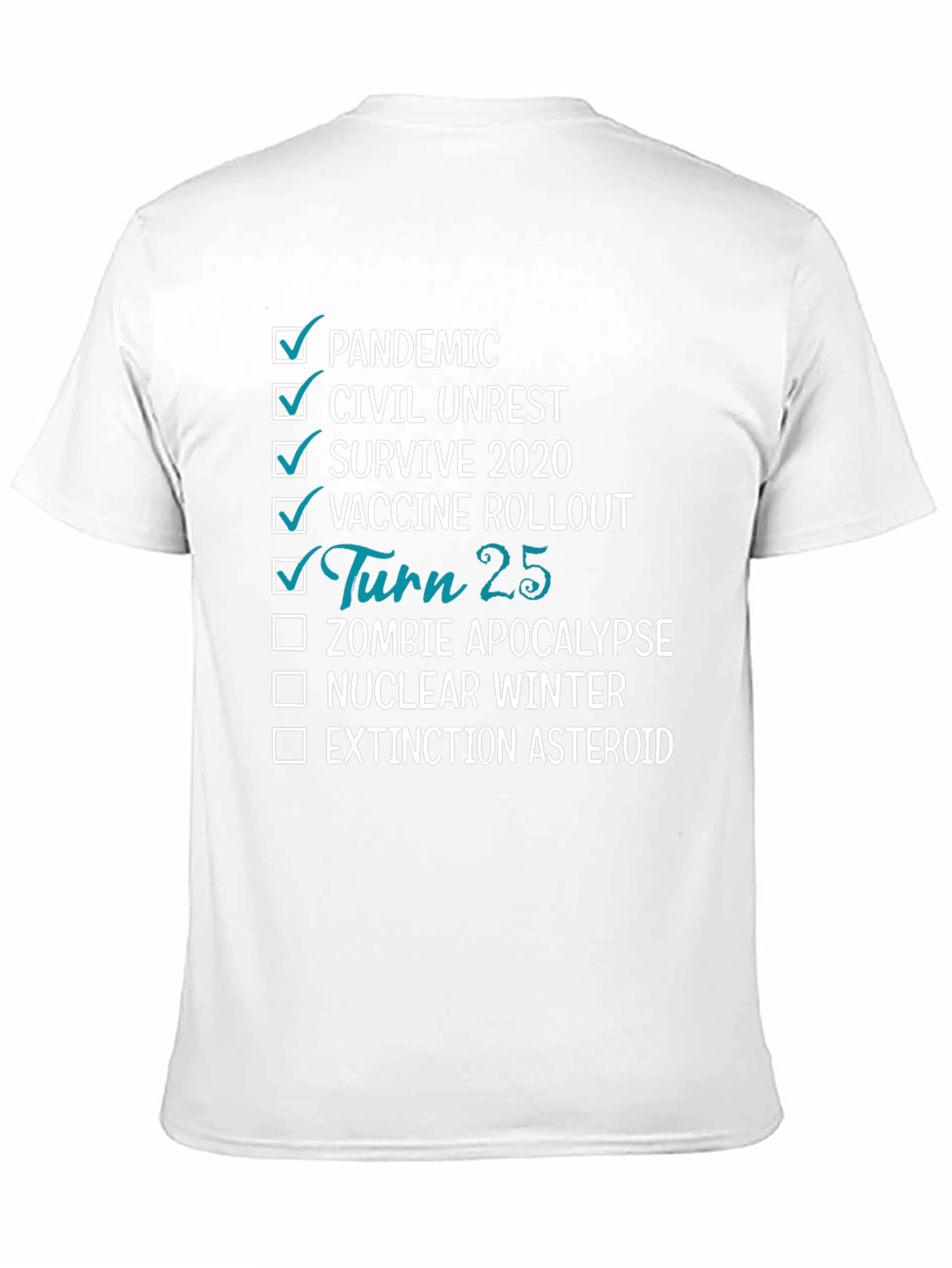 25th Birthday Pandemic Survivor T-Shirt