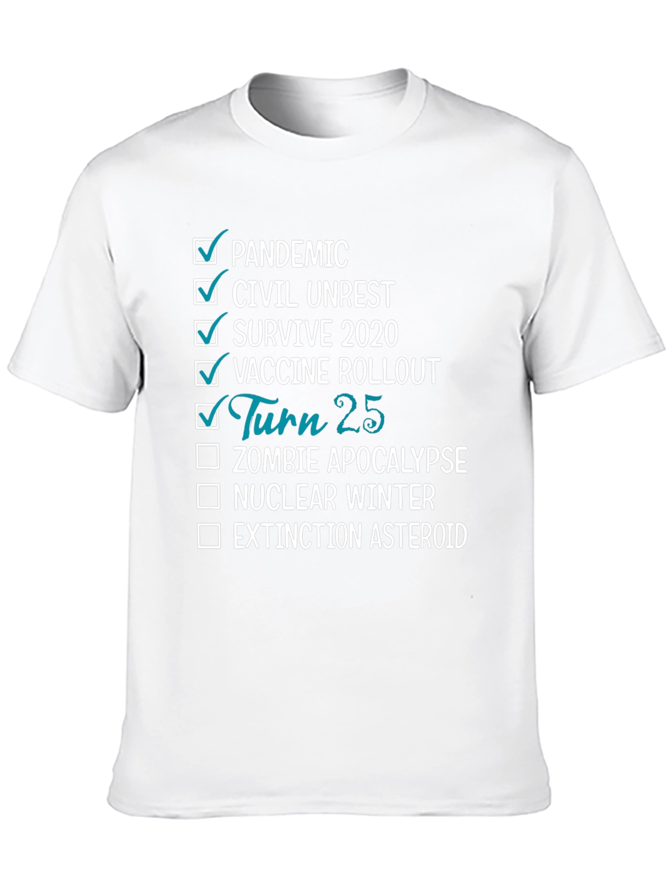 25th Birthday Pandemic Survivor T-Shirt