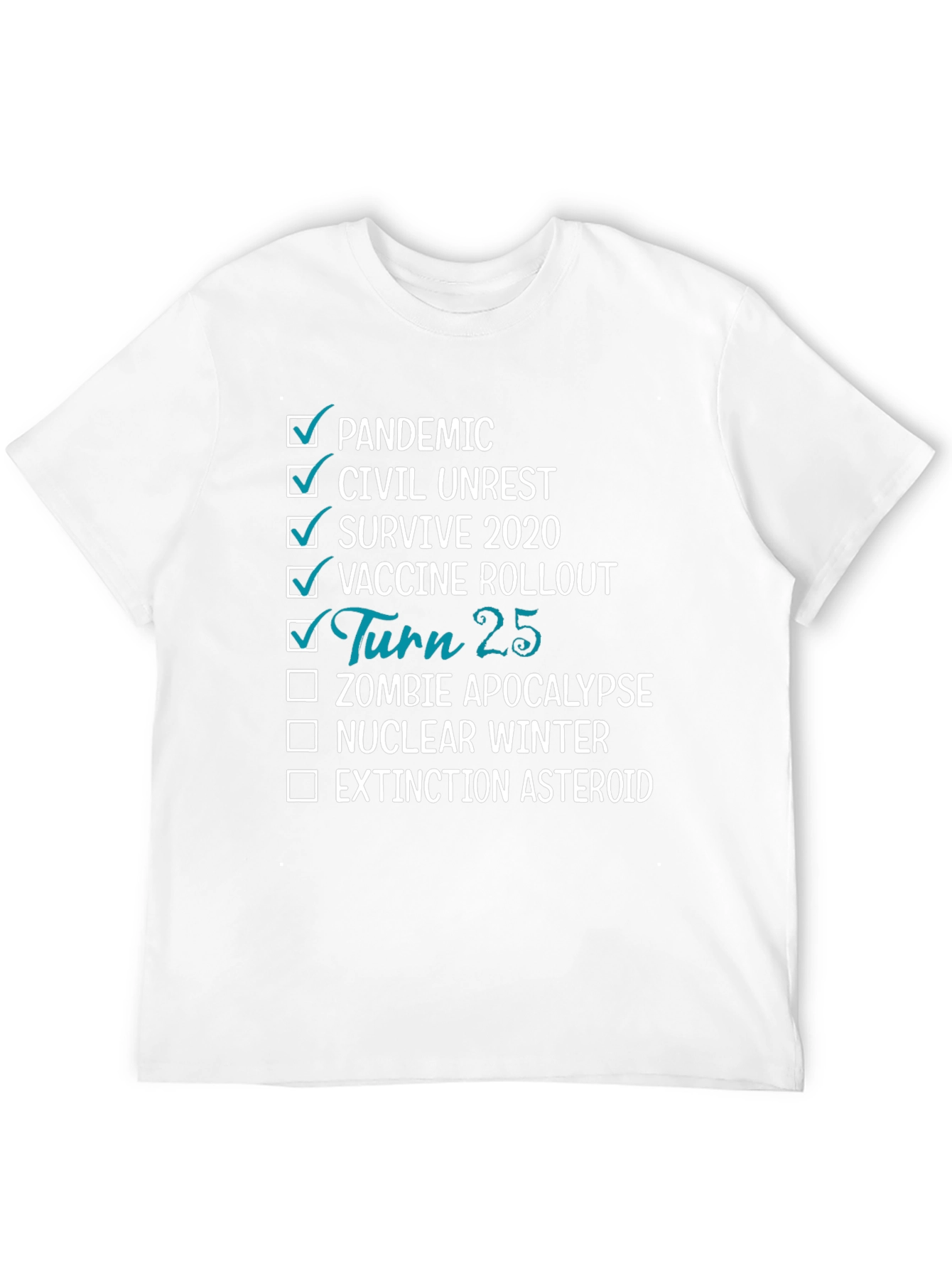 25th Birthday Pandemic Survivor T-Shirt