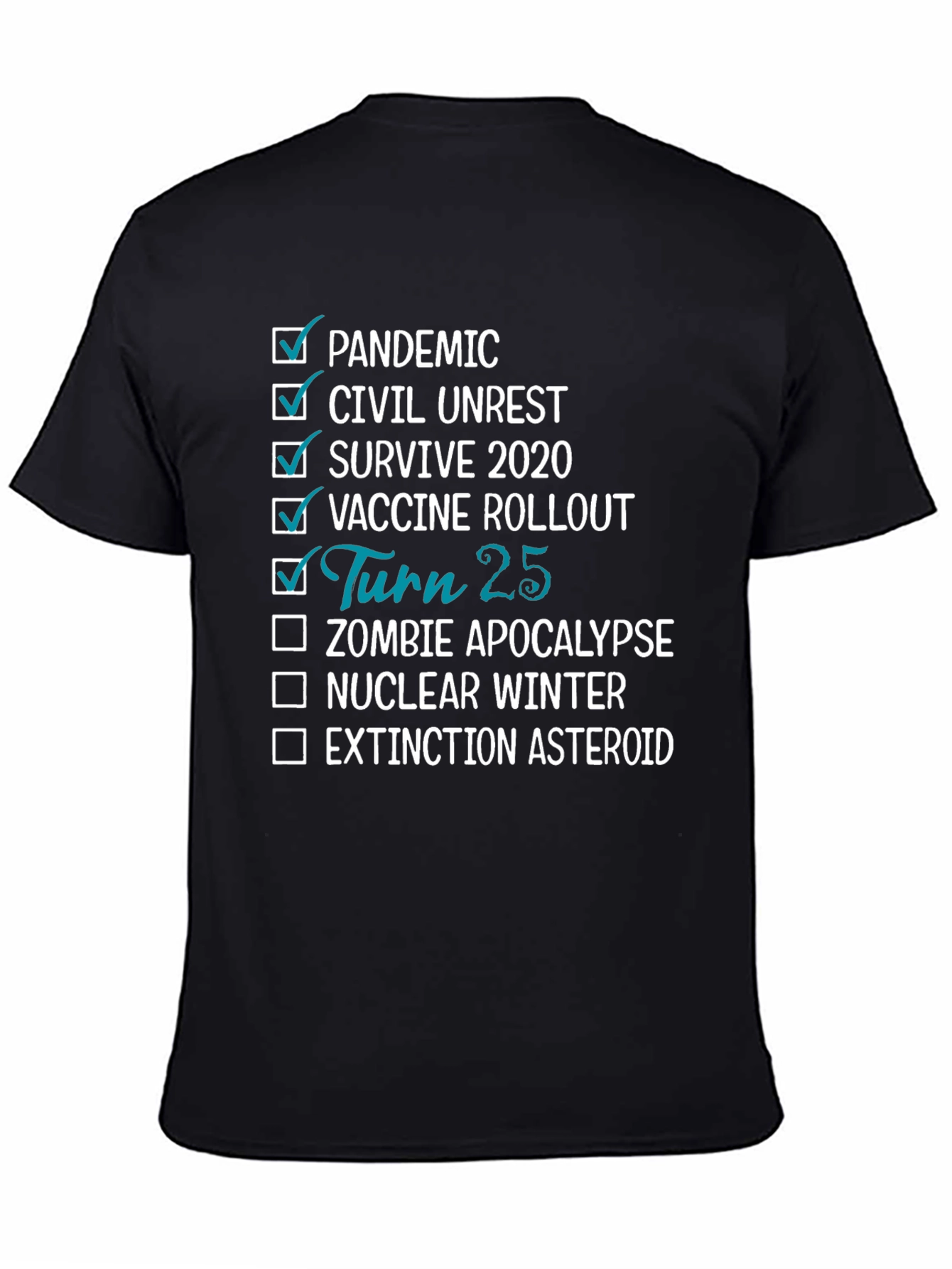 25th Birthday Pandemic Survivor T-Shirt