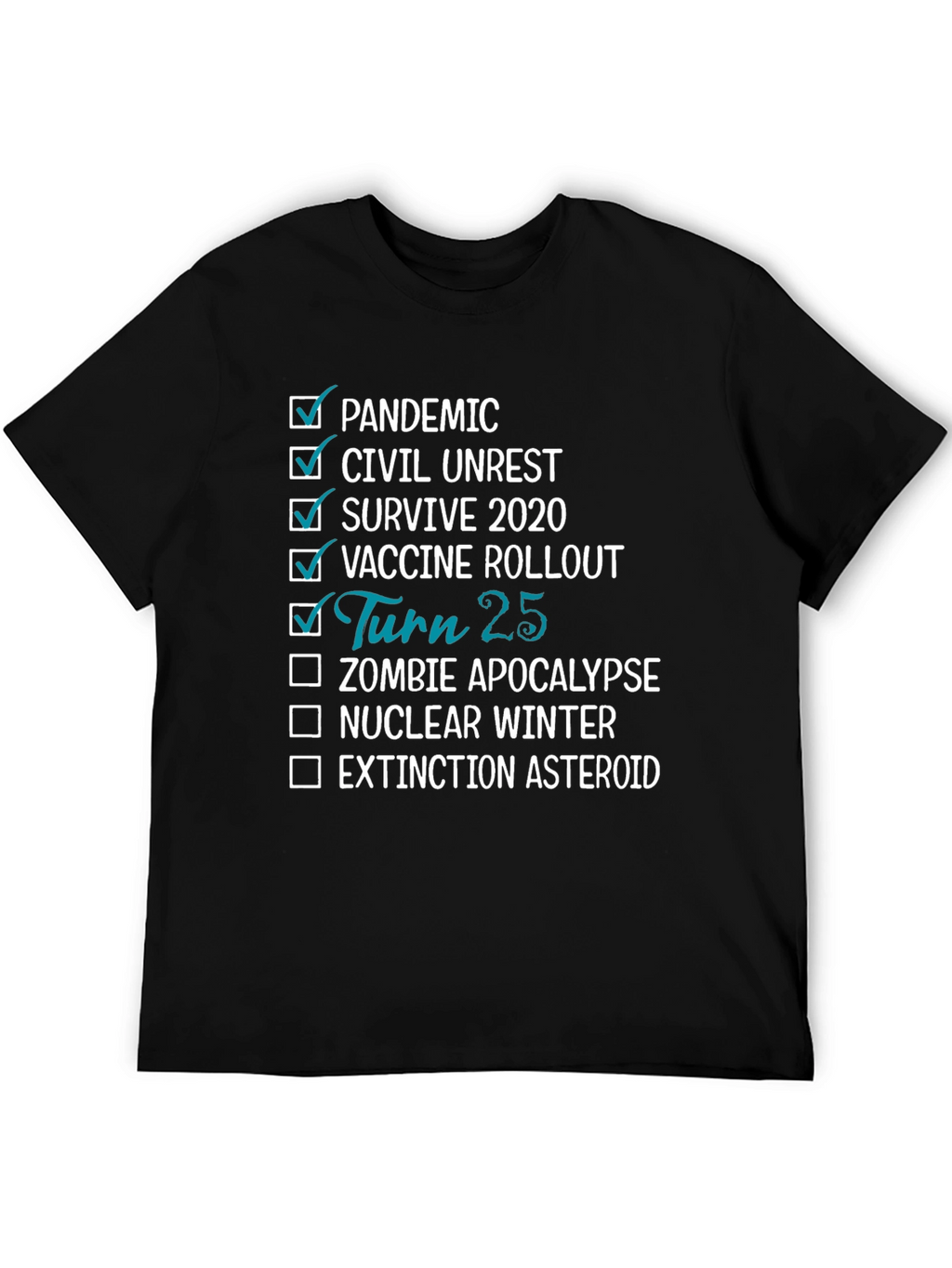25th Birthday Pandemic Survivor T-Shirt