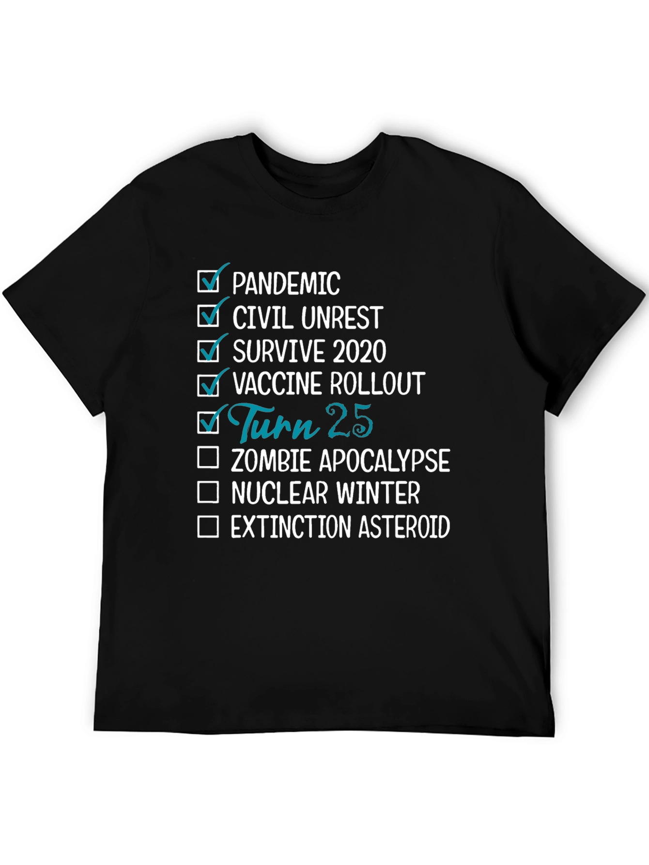 25th Birthday Pandemic Survivor T-Shirt