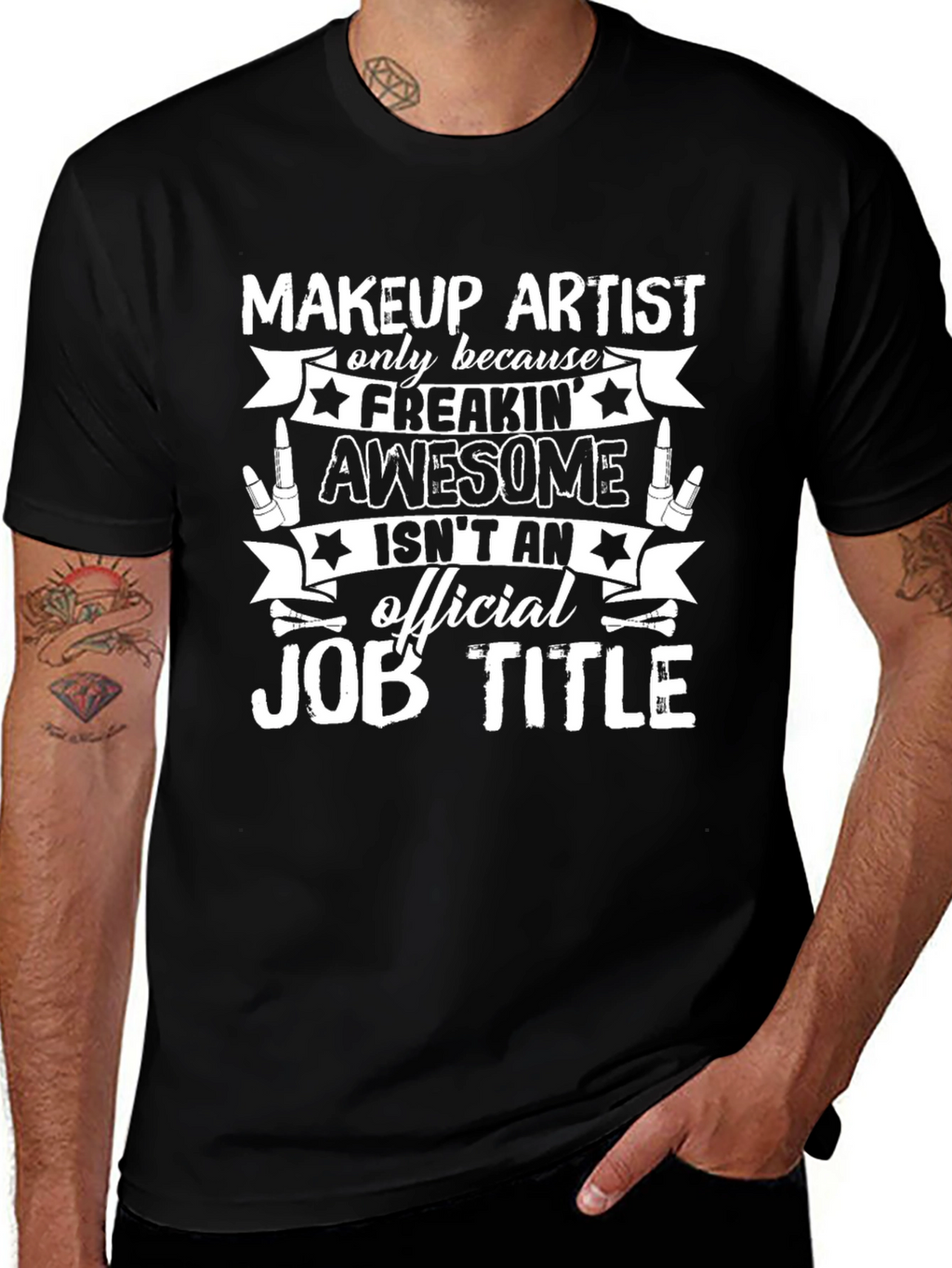 Makeup Artist Awesome Job Title T-Shirt