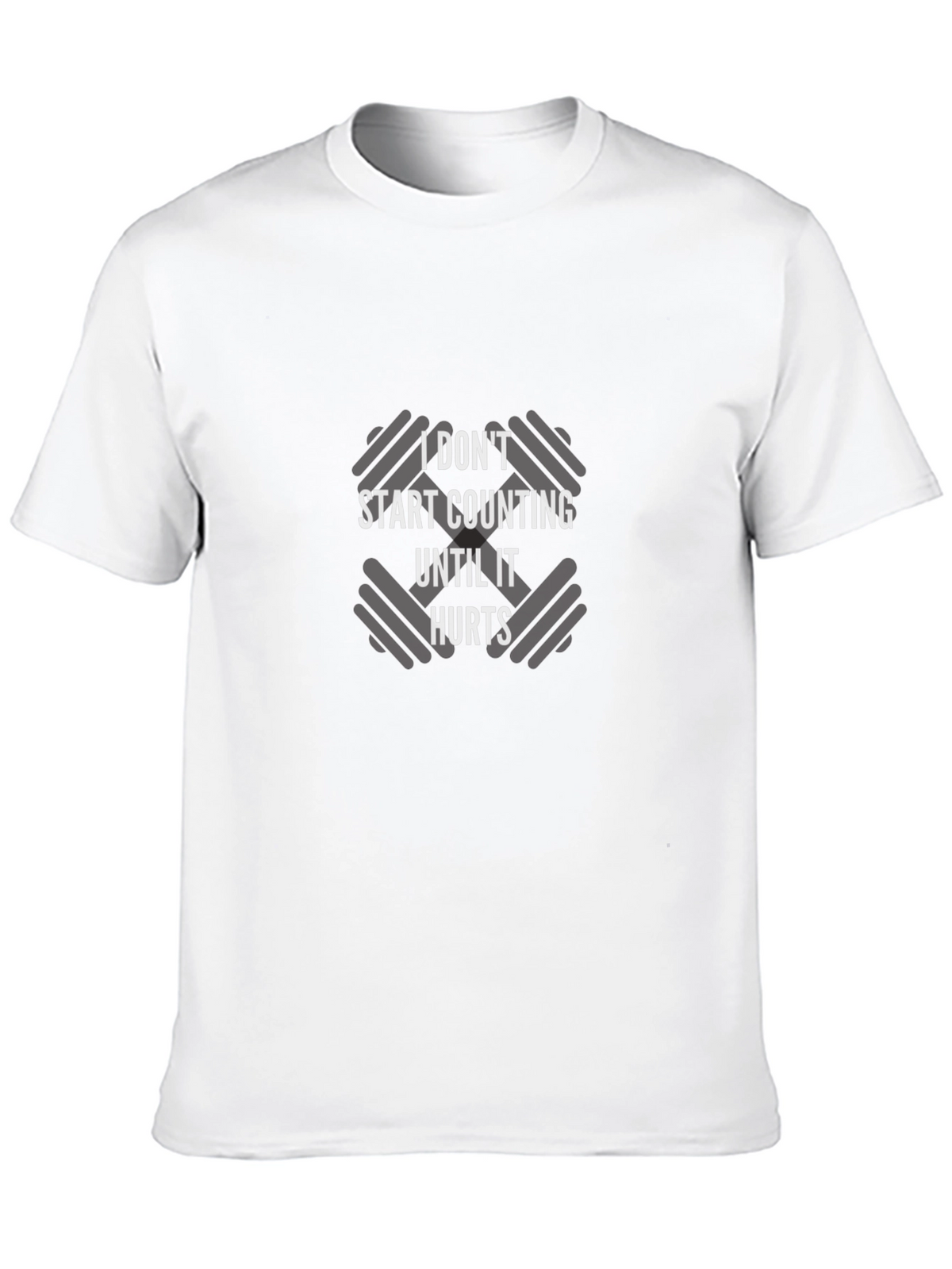 Motivational Workout T-Shirt: I Dont Start Counting Until It Hurts