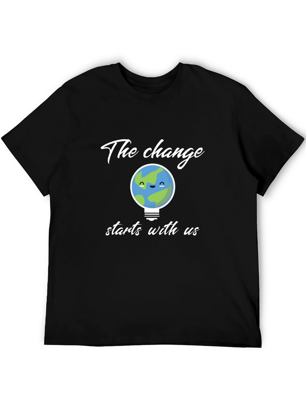 Earth Change T-Shirt: Starts With Us