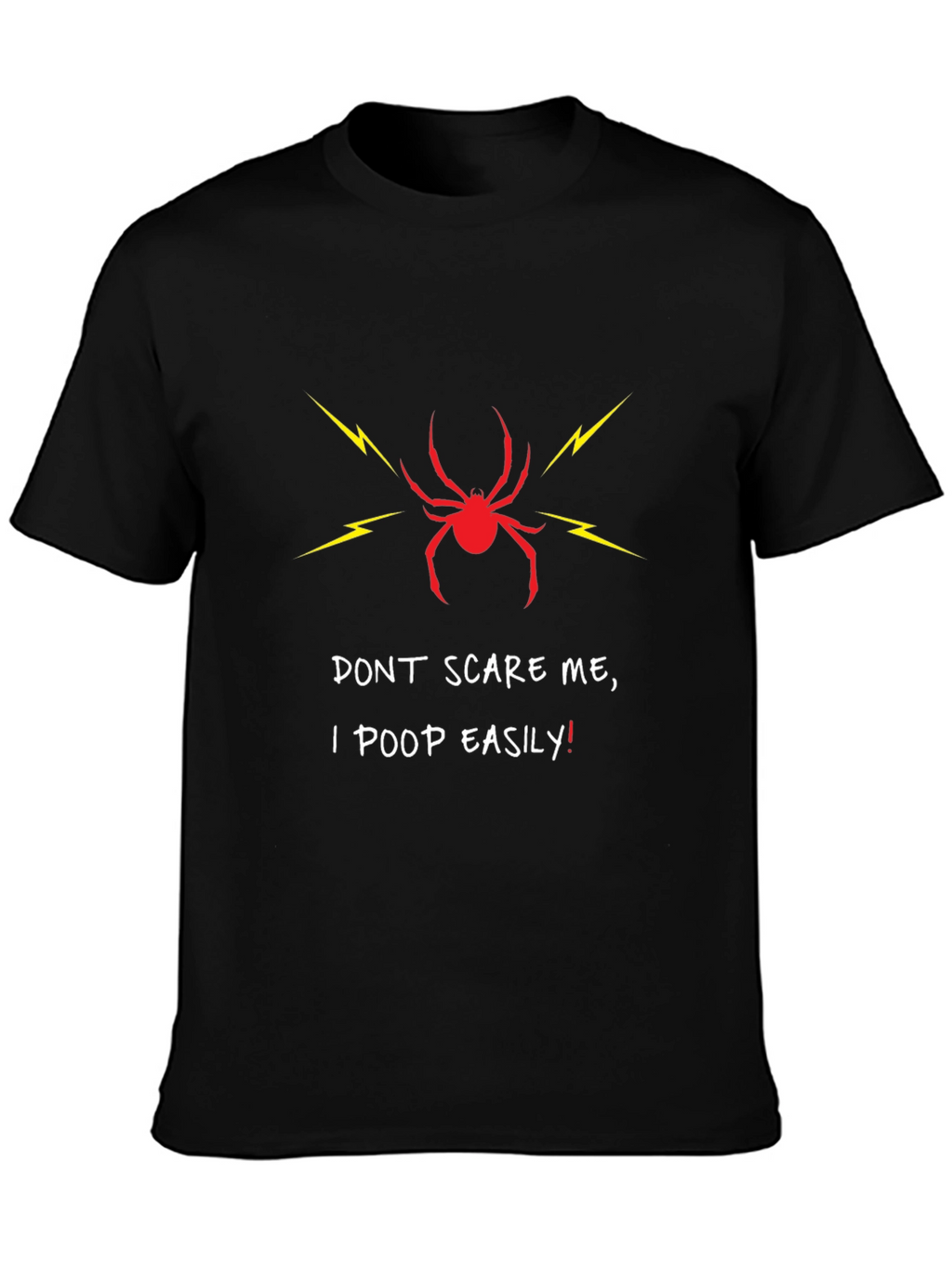 Dont Scare Me T-Shirt