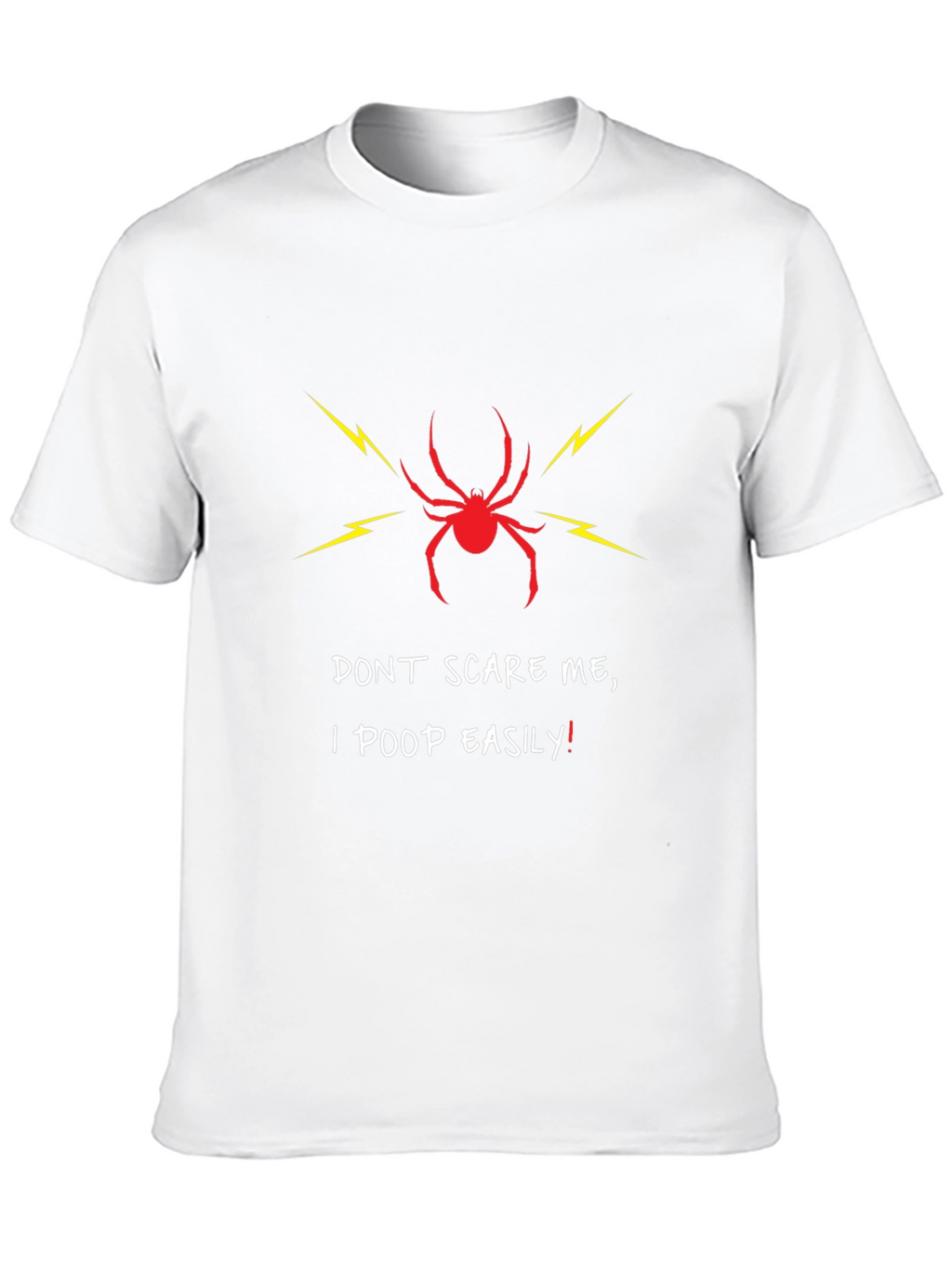 Dont Scare Me T-Shirt