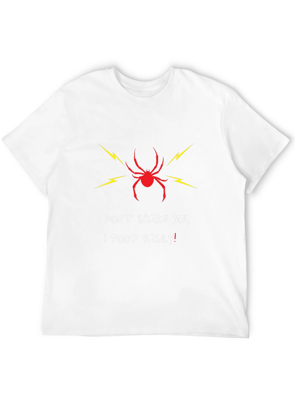 Dont Scare Me T-Shirt