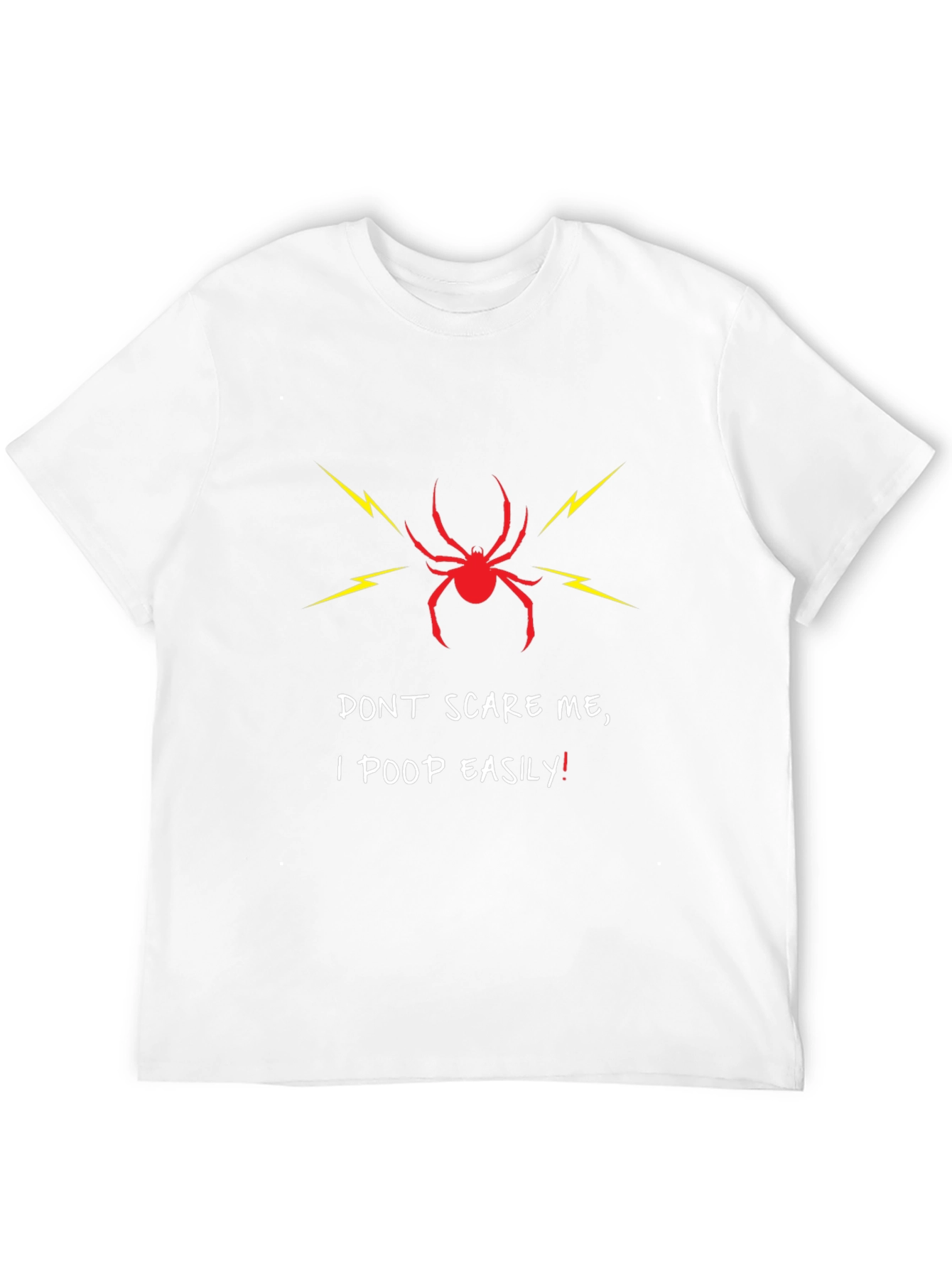 Dont Scare Me T-Shirt