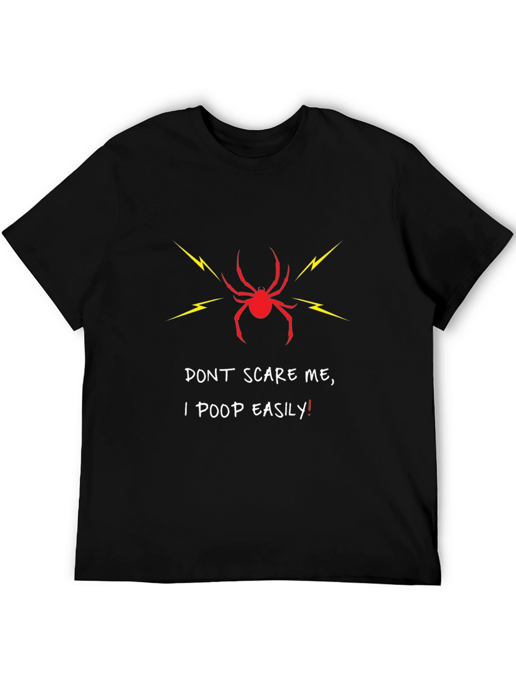 Dont Scare Me T-Shirt