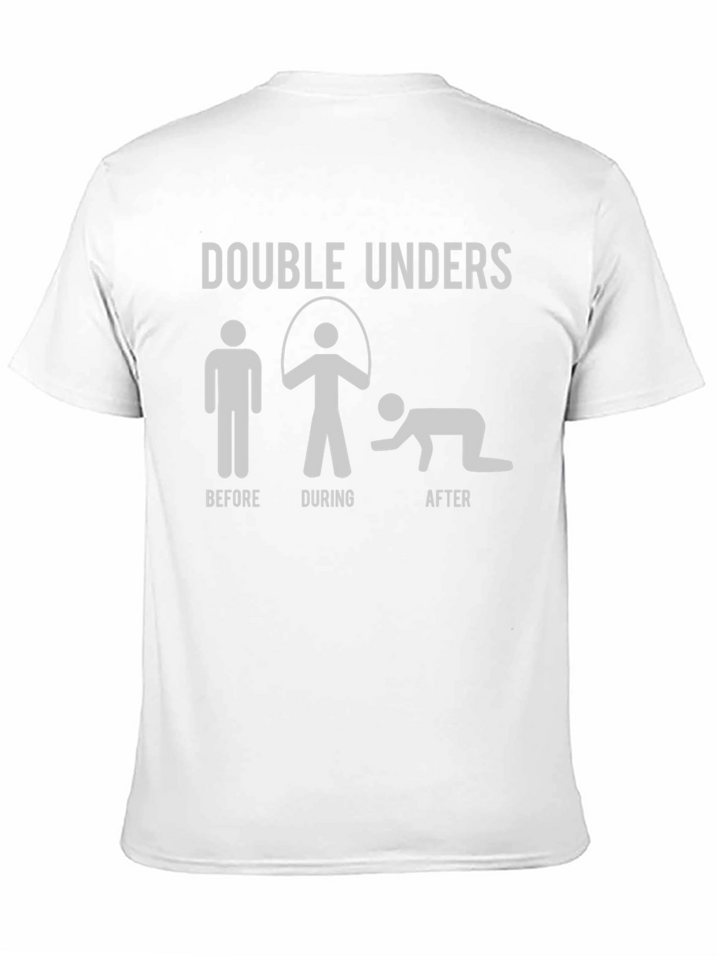 Double Unders T-Shirt - Before During After