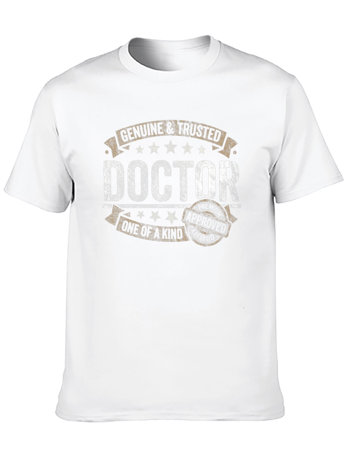 Genuine & Trusted Doctor T-Shirt - One of a Kind!