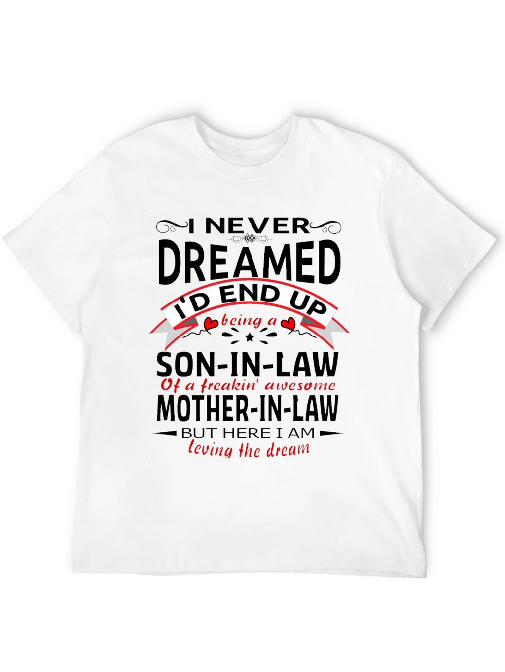 Son-in-Law Novelty Graphic T-Shirt