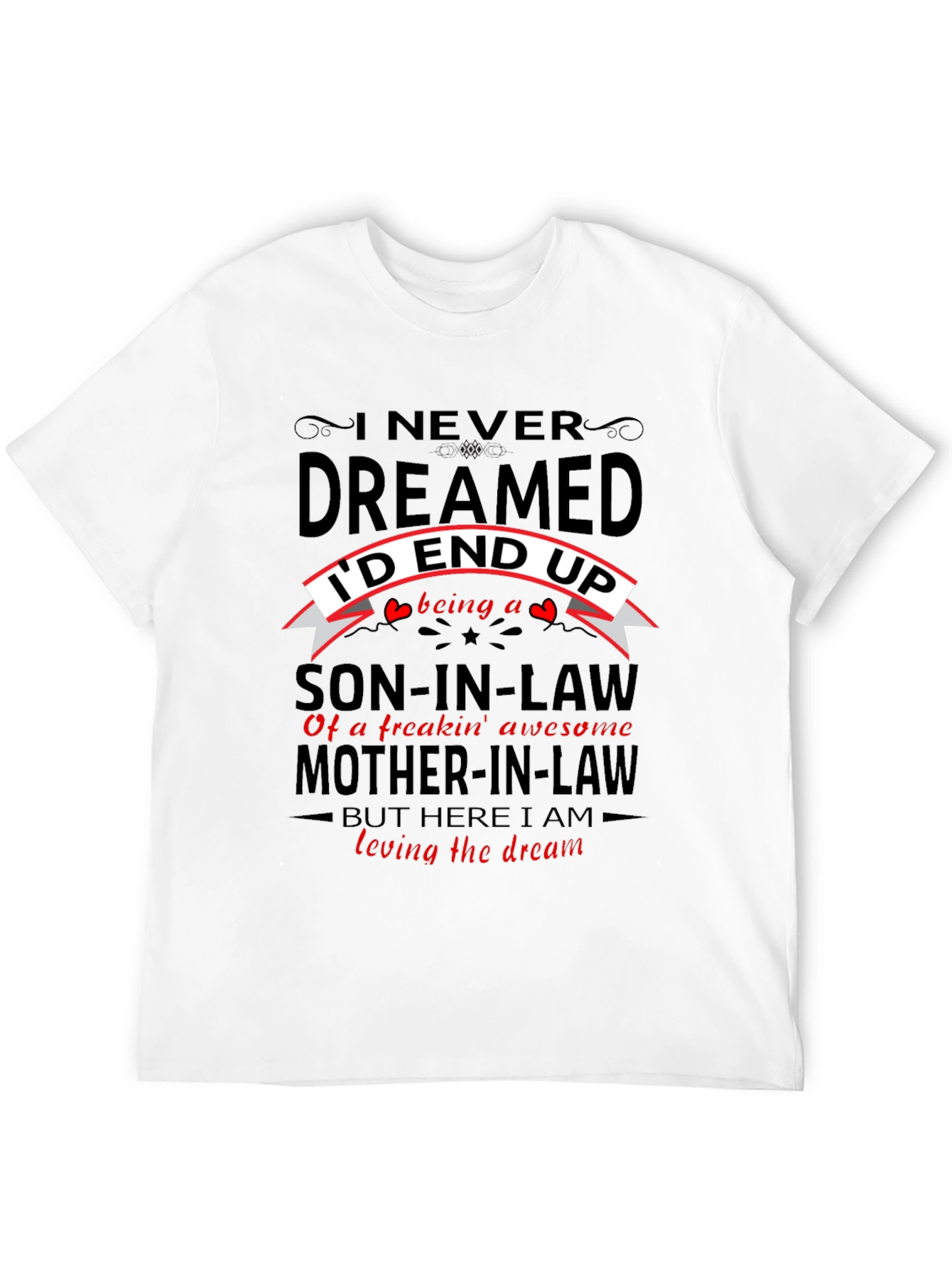 Son-in-Law Novelty Graphic T-Shirt