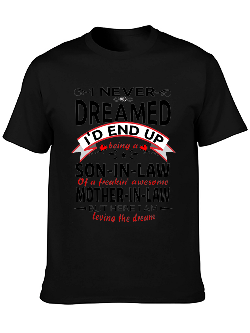 Son-in-Law Novelty Graphic T-Shirt
