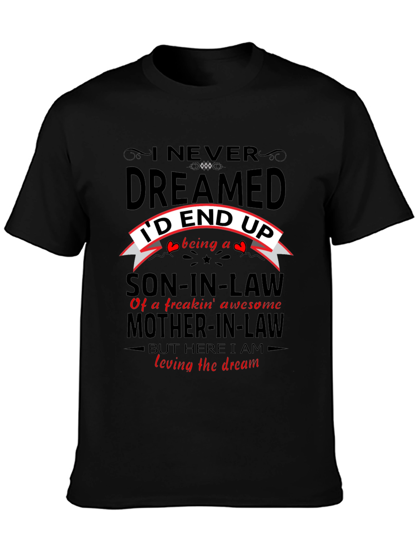 Son-in-Law Novelty Graphic T-Shirt