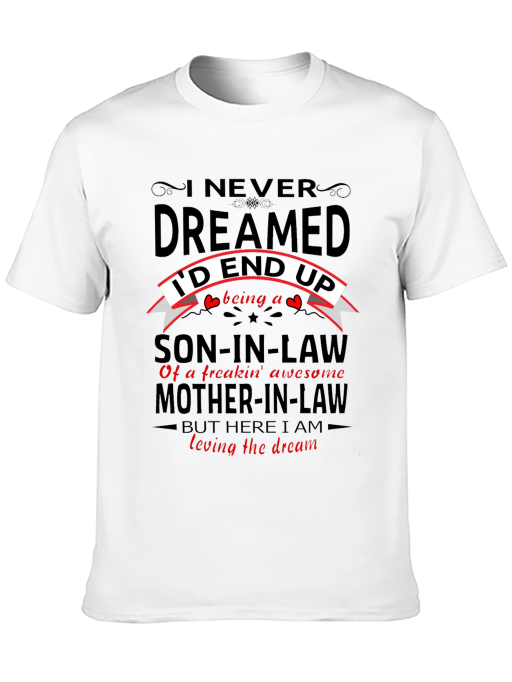 Son-in-Law Novelty Graphic T-Shirt